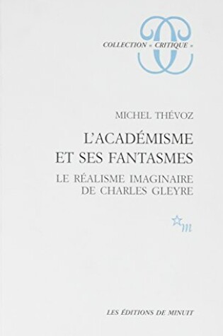 Cover of L'Academisme Et Ses Fantasmes