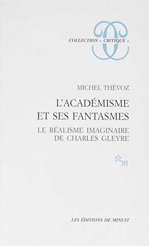 Book cover for L'Academisme Et Ses Fantasmes