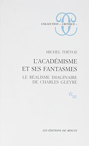 Cover of L'Academisme Et Ses Fantasmes