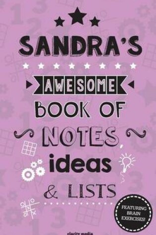 Cover of Sandra's Awesome Book Of Notes, Lists & Ideas