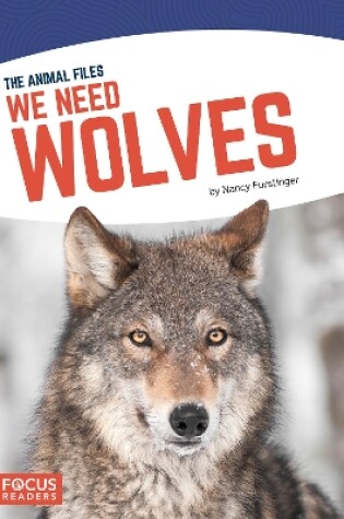 Cover of We Need Wolves