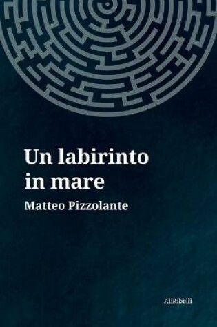 Cover of Un labirinto in mare