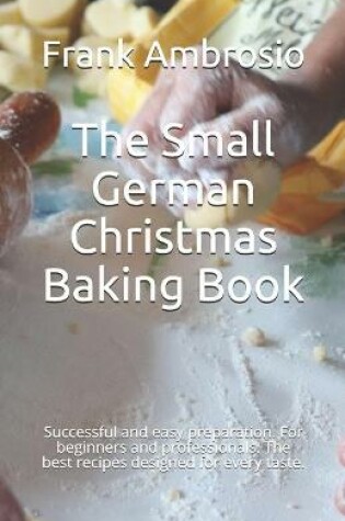 Cover of The Small German Christmas Baking Book