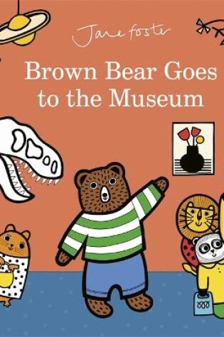 Cover of Brown Bear Goes to the Museum