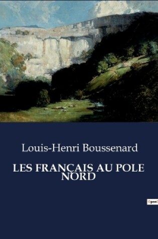 Cover of Les Français Au Pole Nord
