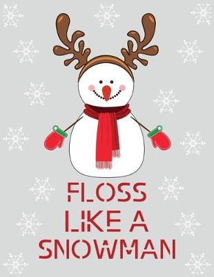 Book cover for Floss like a snowman