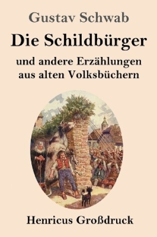 Cover of Die Schildbürger (Großdruck)