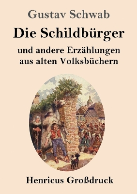 Book cover for Die Schildbürger (Großdruck)