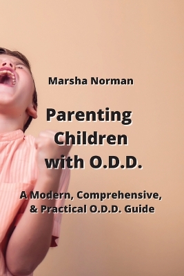 Book cover for Parenting Children with O.D.D.