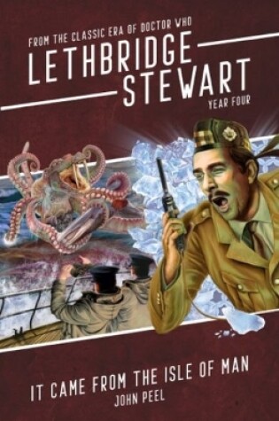 Cover of Lethbridge-Stewart: It Came From The Isle of Man