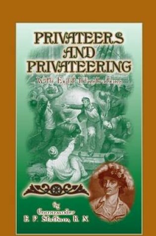 Cover of Privateers and Privateering with Eight Illustrations