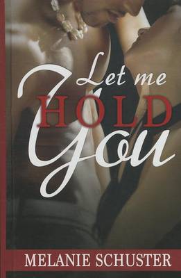 Book cover for Let Me Hold You