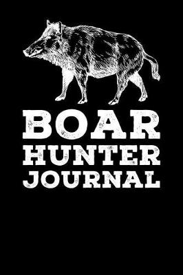 Book cover for Boar Hunter Journal