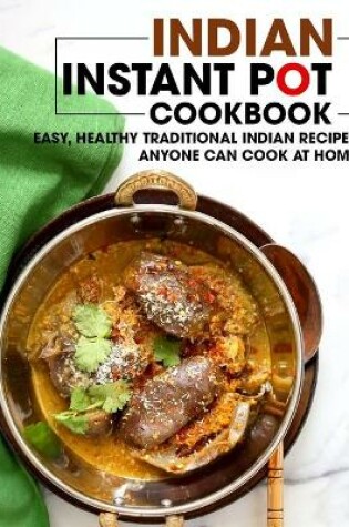 Cover of Indian Instant Pot Cookbook