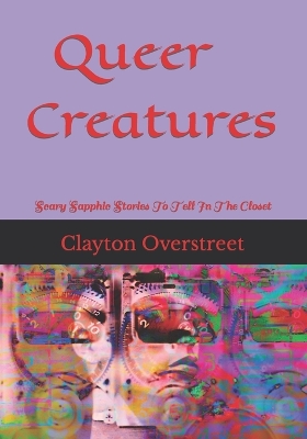 Book cover for Queer Creatures