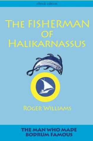 Cover of The Fisherman of Halicarnassus