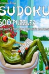 Book cover for Famous Frog Sudoku 600 Puzzles With Solutions. 300 Hard and 300 Very Hard