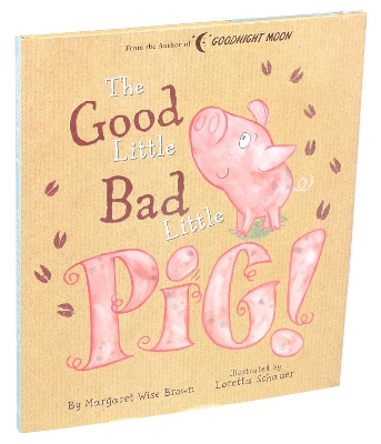 Cover of Good Little Bad Little Pig!