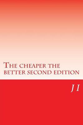 Cover of The cheaper the better second edition