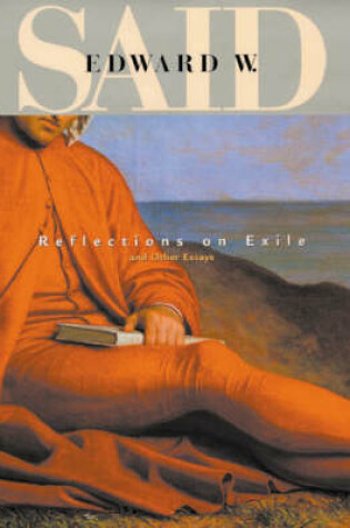 Cover of Reflections on Exile and Other Essays