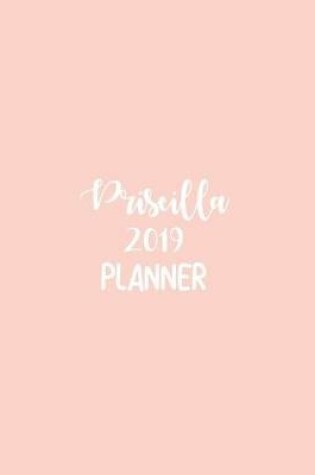 Cover of Priscilla 2019 Planner