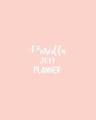 Book cover for Priscilla 2019 Planner