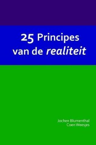 Cover of 25 Principes van de realiteit