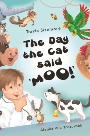 Cover of The Day the Cat Said 'MOO'