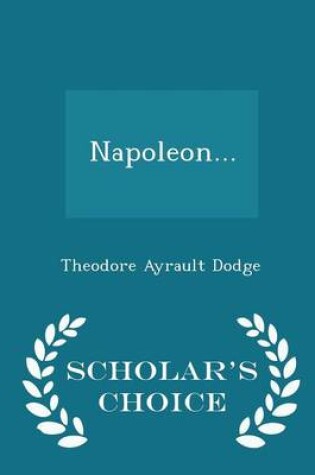 Cover of Napoleon... - Scholar's Choice Edition