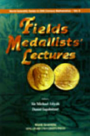 Cover of Fields Medallists' Lectures