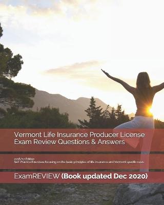 Book cover for Vermont Life Insurance Producer License Exam Review Questions & Answers 2016/17 Edition