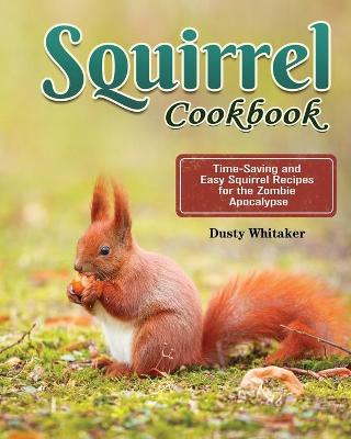 Cover of Squirrel Cookbook