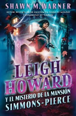 Book cover for Leigh Howard and the Ghosts of Simmons-Pierce Manor