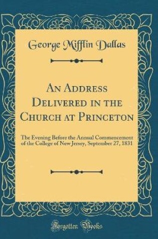 Cover of An Address Delivered in the Church at Princeton