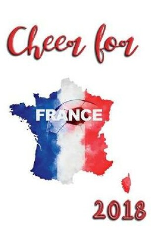 Cover of Cheer For France 2018