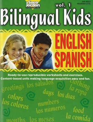 Book cover for Bilingual Kids, English-Spanish, Volume 1 -- Resource Book