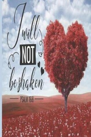 Cover of I Will Not Be Shaken Psalm 16