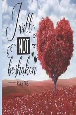 Book cover for I Will Not Be Shaken Psalm 16