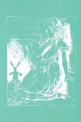 Book cover for Alice in Wonderland Pastel Chalkboard Journal - Alice and The White Rabbit (Green)