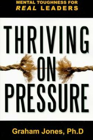 Cover of Thriving on Pressure