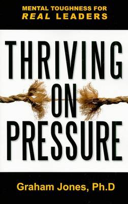 Book cover for Thriving on Pressure