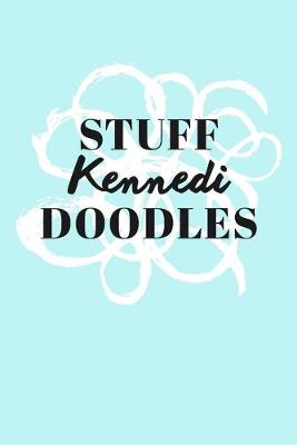 Book cover for Stuff Kennedi Doodles