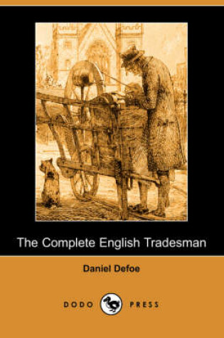 Cover of The Complete English Tradesman (Dodo Press)