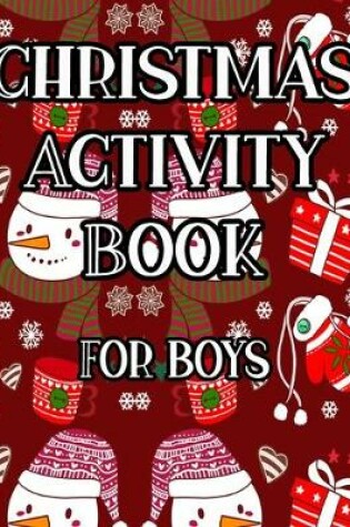 Cover of Christmas Activity Book For boys