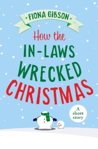 Cover of How the In-Laws Wrecked Christmas