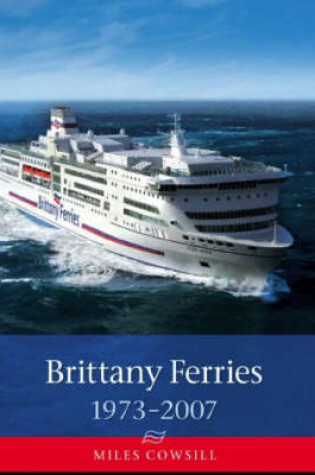 Cover of Brittany Ferries, 1973-2007