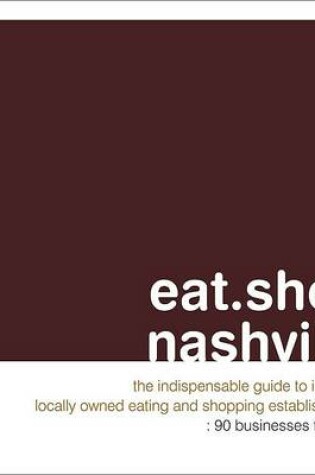 Cover of Eat.Shop.Nashville