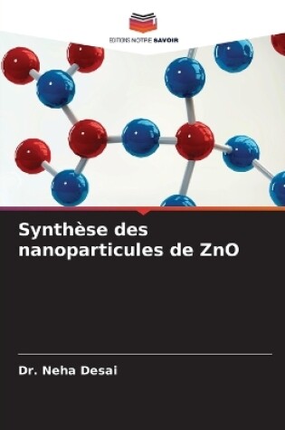 Cover of Synthèse des nanoparticules de ZnO