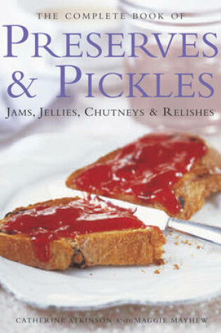 Cover of The Complete Book of Preserves & Pickles