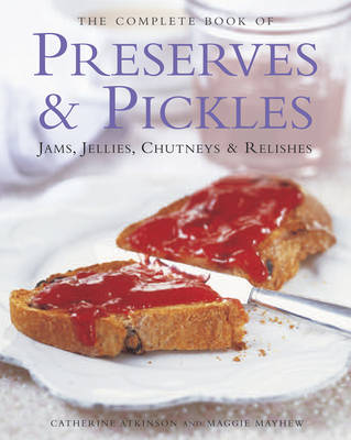 Book cover for The Complete Book of Preserves & Pickles